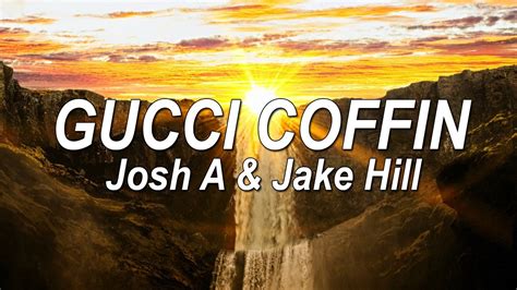 josh a gucci coffin instrumental|Josh A & iamjakehill – Gucci Coffin Lyrics .